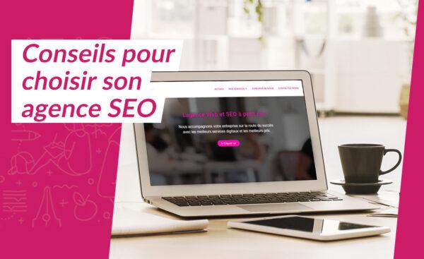 Comment reconnaître une bonne agence SEO ?