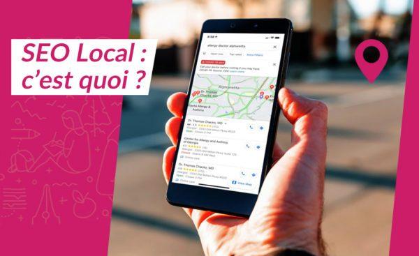 Lire la suite à propos de l’article SEO Local : Qu’est-ce que le référencement local ?